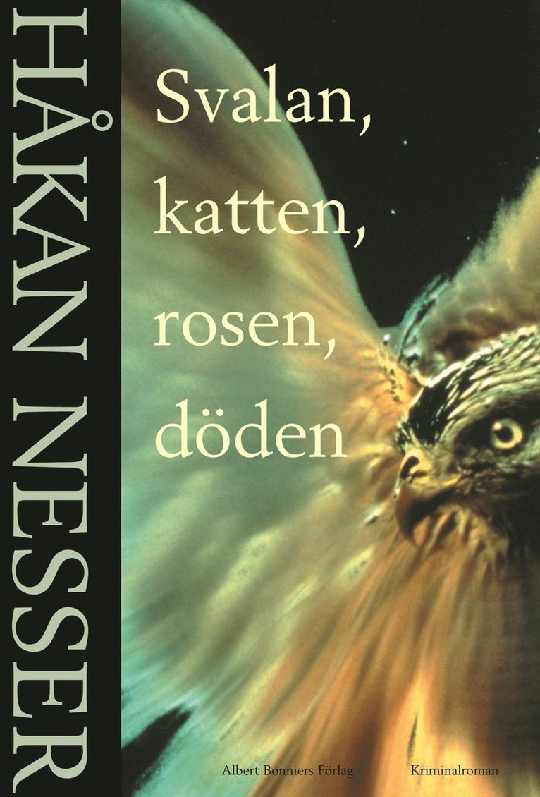 Svalan, katten, rosen, döden