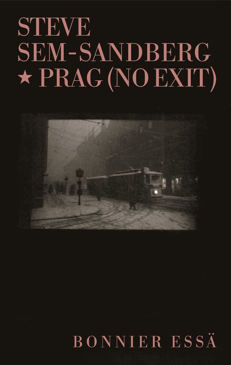 Steve Sem-Sandberg - Prag (no exit), Inbunden