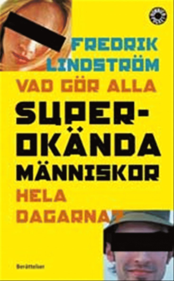 Fredrik Lindström - Vad gör alla superokända människor hela dagarna?, Pocket
