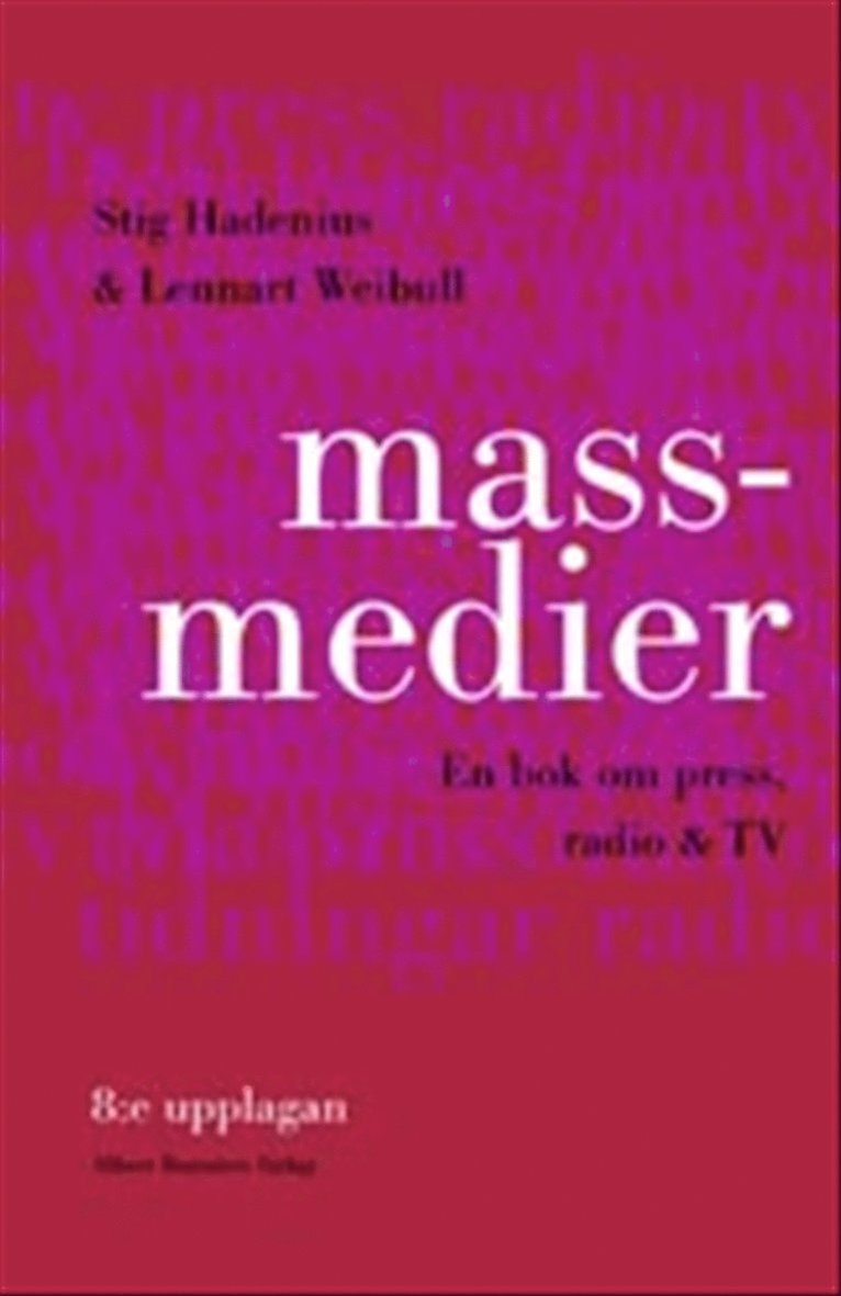 Massmedier, 8:e : En bok om press, radio och tv