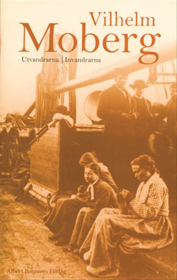 Vilhelm Moberg - Utvandrarna ; Invandrarna : Romanen om utvandrarna, Kartonnage