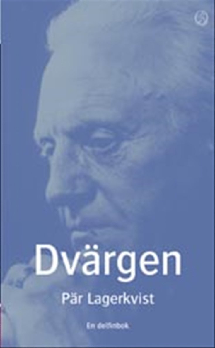 Pär Lagerkvist - Dvärgen, Häftad