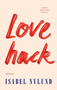 bokomslag Love hack