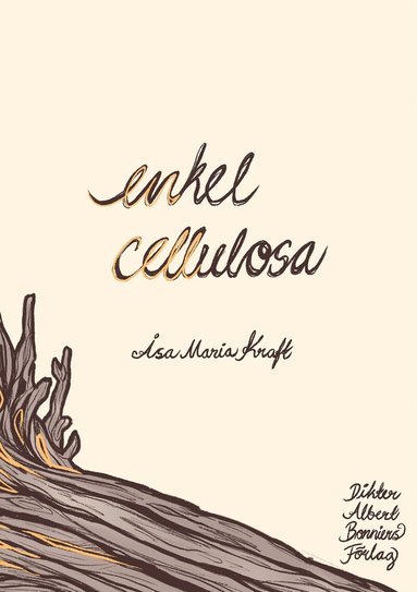 Åsa Maria Kraft - enkel cellulosa, Inbunden