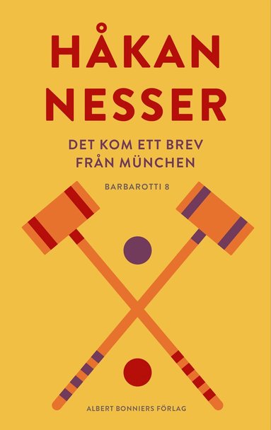 Håkan Nesser - Det kom ett brev från München, Inbunden