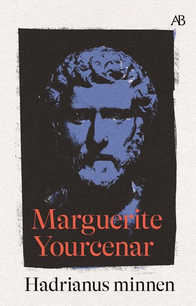 Marguerite Yourcenar - Hadrianus minnen, Storpocket