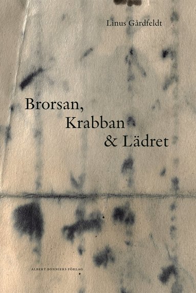 Linus Gårdfeldt - Brorsan, Krabban och Lädret, Häftad