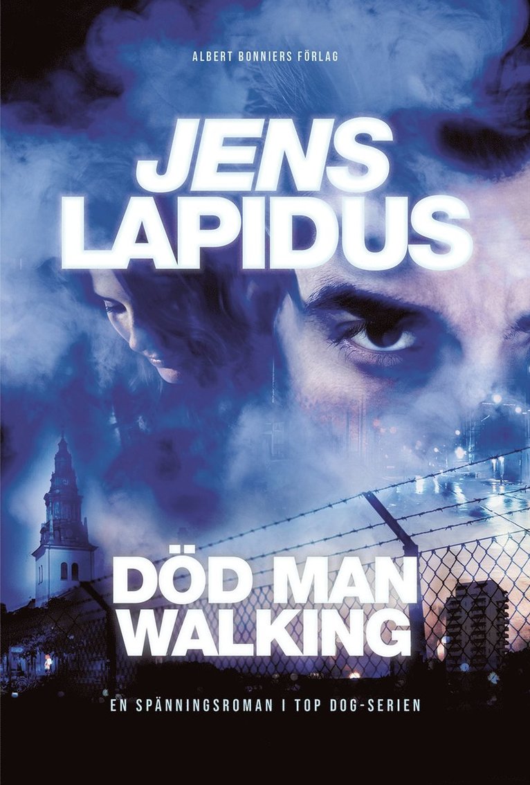 Jens Lapidus - Död man walking, Inbunden