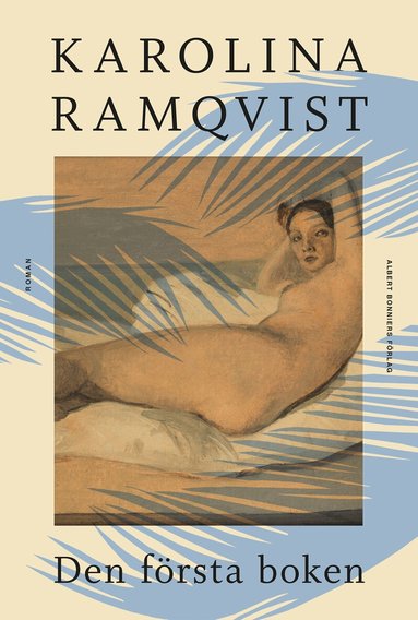 Karolina Ramqvist - Den första boken, Inbunden