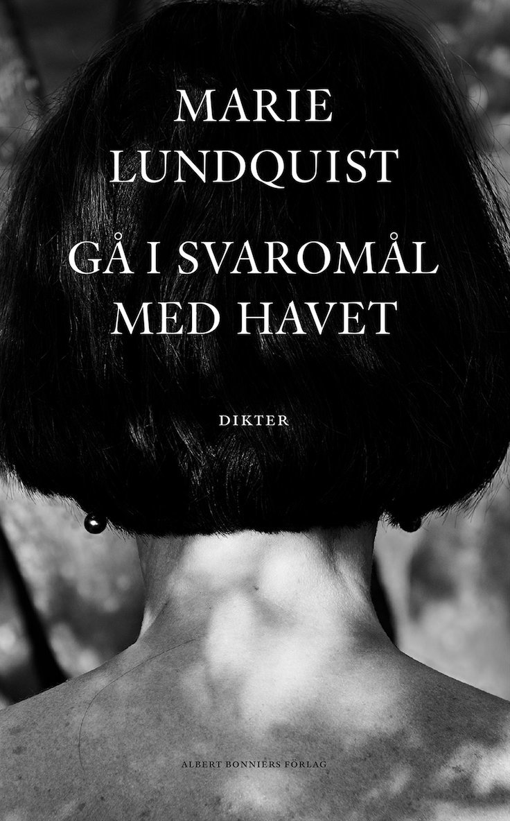 Marie Lundquist - Gå i svaromål med havet, Inbunden