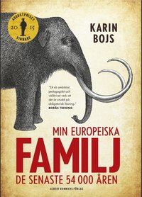 bokomslag Min europeiska familj : de senaste 54 000 åren