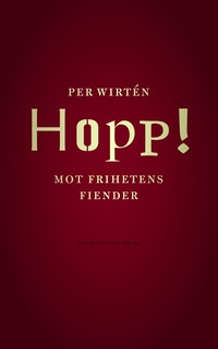bokomslag Hopp! : Mot frihetens fiender