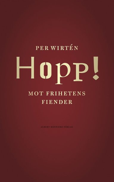 bokomslag Hopp! : mot frihetens fiender
