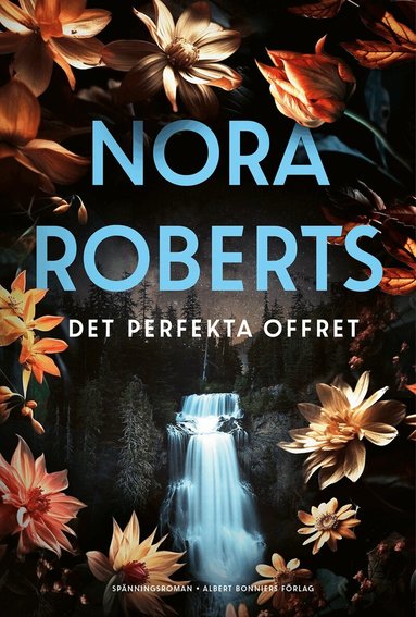 Nora Roberts - Det perfekta offret, Inbunden