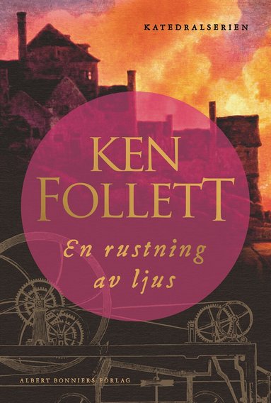 Ken Follett - En rustning av ljus, Inbunden