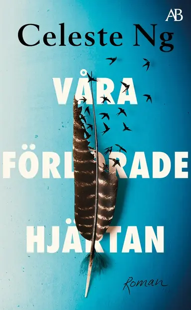 Celeste Ng - Våra förlorade hjärtan, Pocket