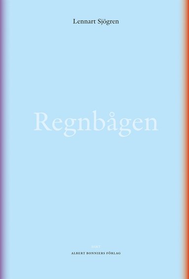 Lennart Sjögren - Regnbågen, Inbunden
