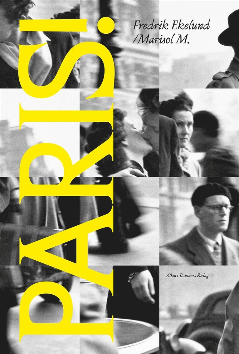 Paris! : En dagbok (1973–2023)