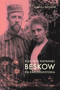 bokomslag Elsa och Natanael Beskow : En kärlekshistoria