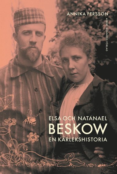 bokomslag Elsa och Natanael Beskow : En kärlekshistoria