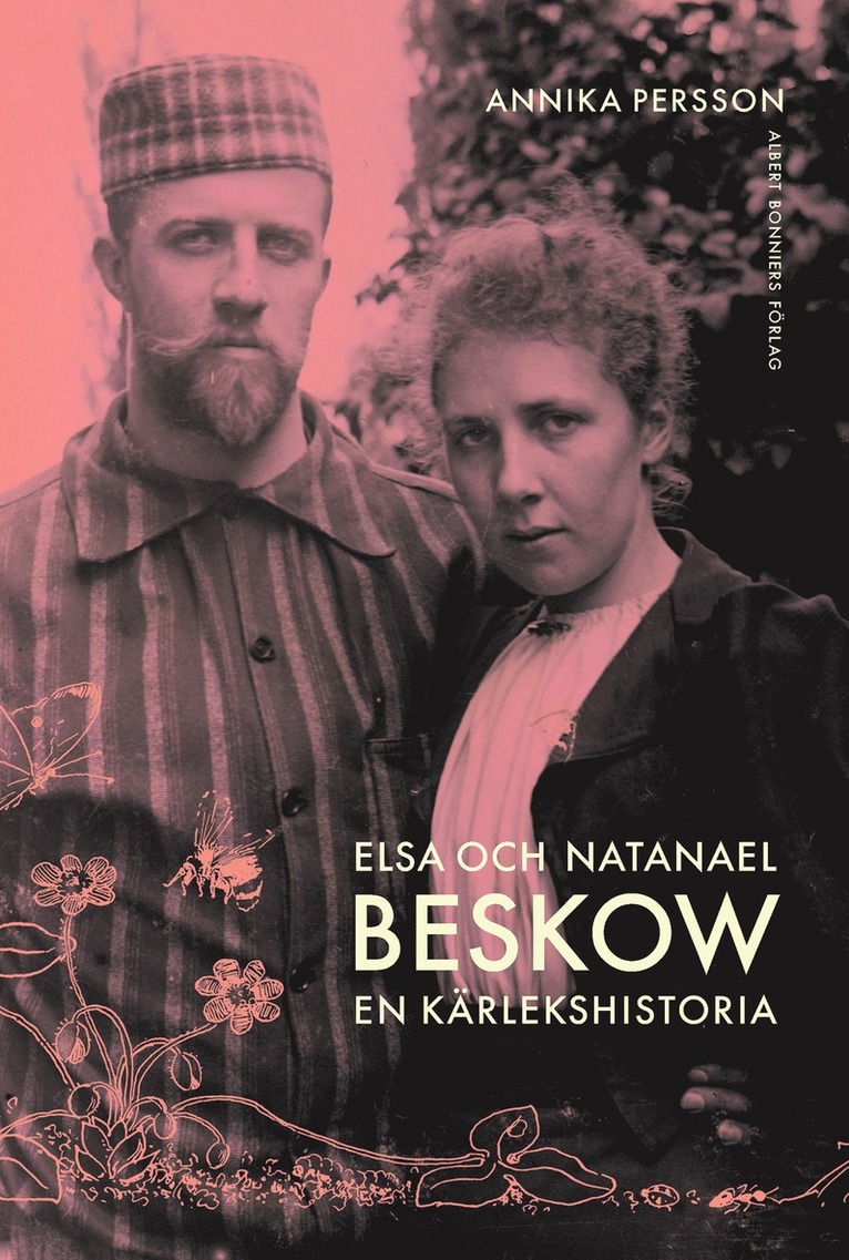 Elsa och Natanael Beskow : En kärlekshistoria 1