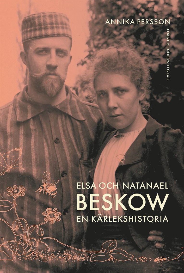 Elsa och Natanael Beskow : En kärlekshistoria 1