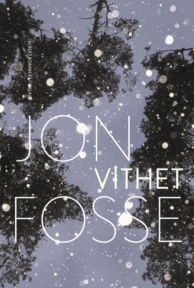 Jon Fosse - Vithet, Inbunden