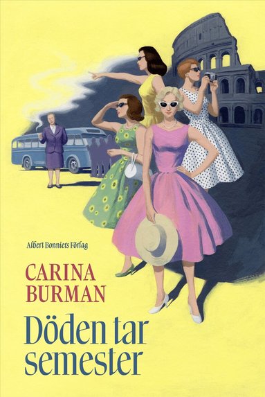 Carina Burman - Döden tar semester, Inbunden