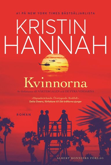 Kristin Hannah - Kvinnorna, Inbunden