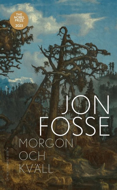 Jon Fosse - Morgon och kväll, Inbunden