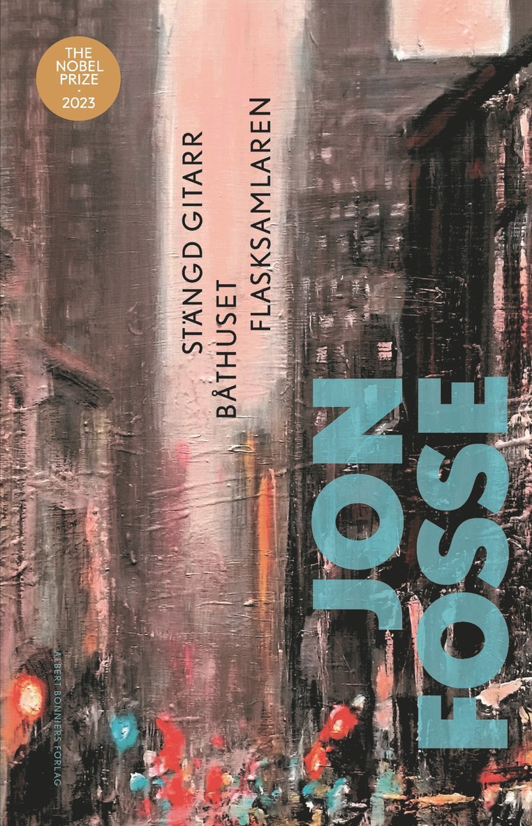 Jon Fosse - Stängd gitarr; Båthuset; Flasksamlaren, Storpocket