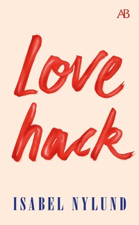 bokomslag Love hack