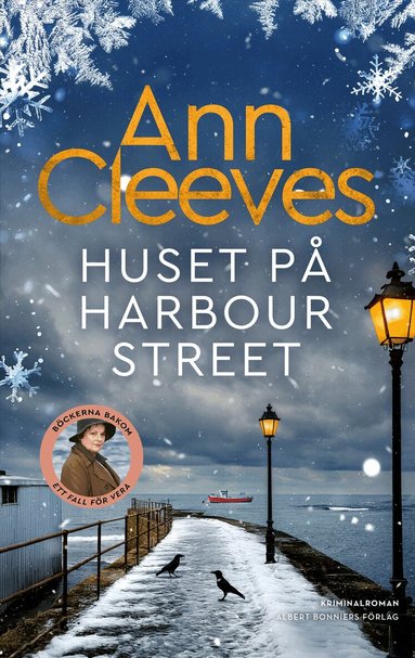 Ann Cleeves - Huset på Harbour Street, Inbunden