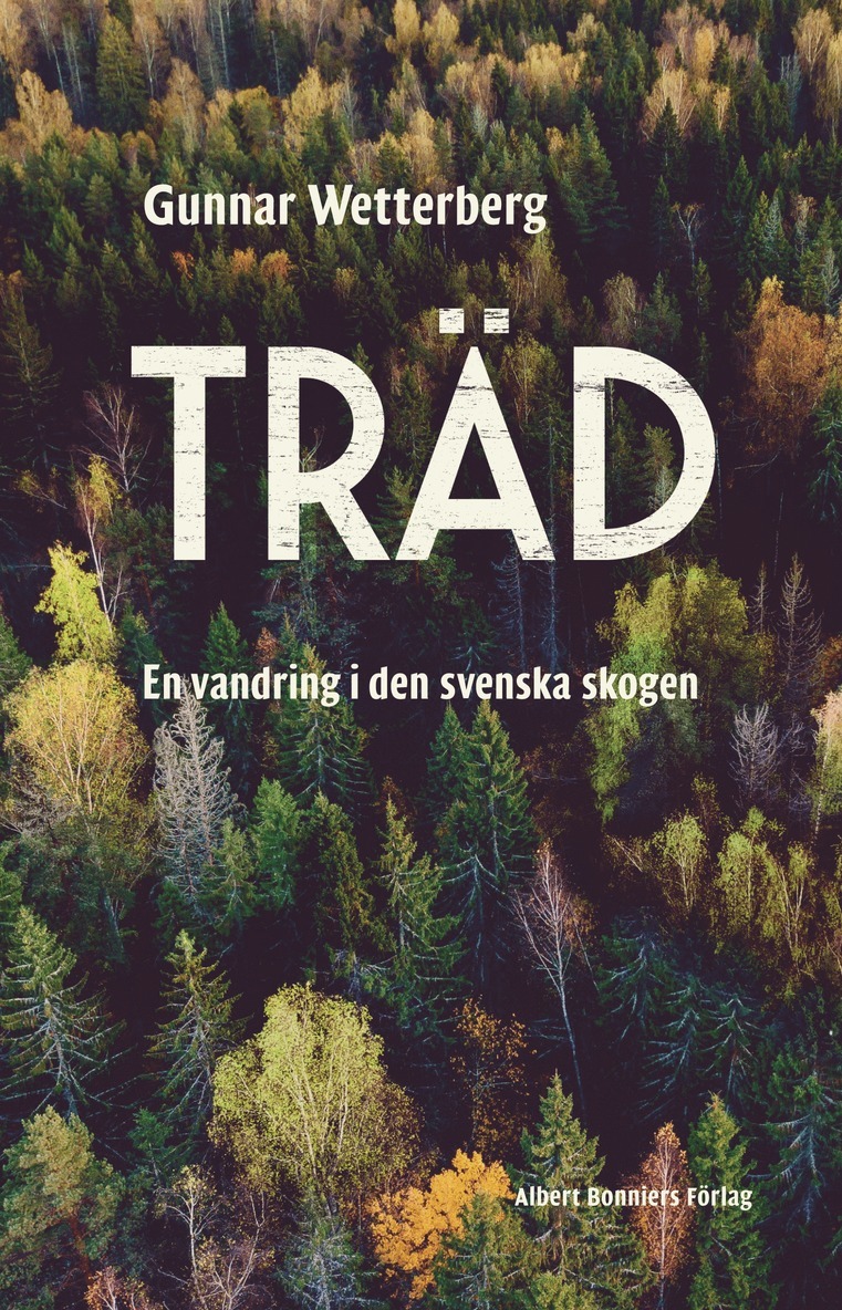 Träd : en vandring i den svenska skogen 1