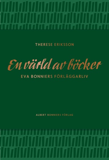 bokomslag En värld av böcker : Eva Bonniers förläggarliv