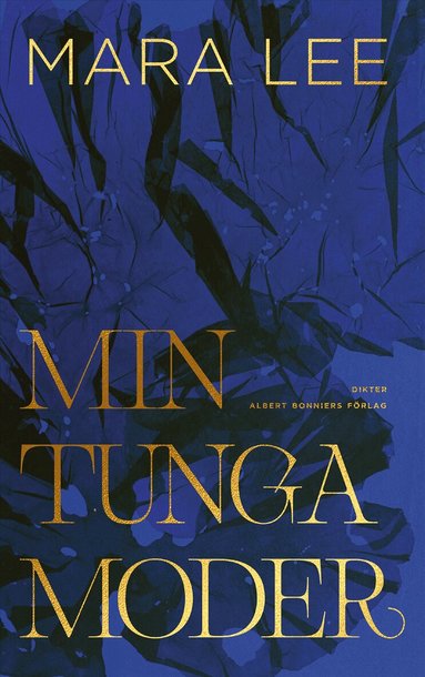 Mara Lee - Min tunga moder, Inbunden