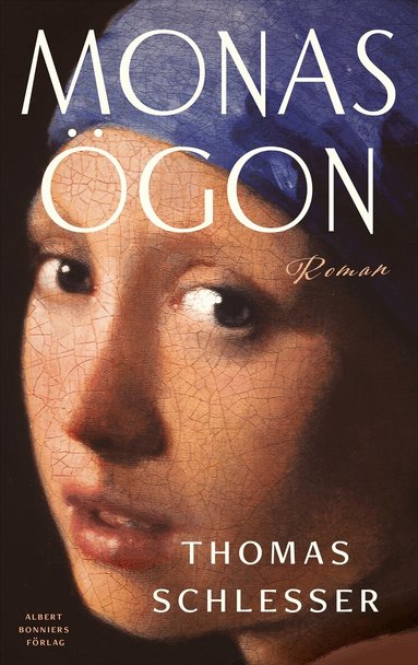 Thomas Schlesser - Monas ögon, Inbunden