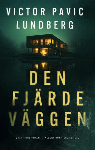 Victor Pavic Lundberg - Den fjärde väggen, Inbunden. Tillgänglighet: Lägg till