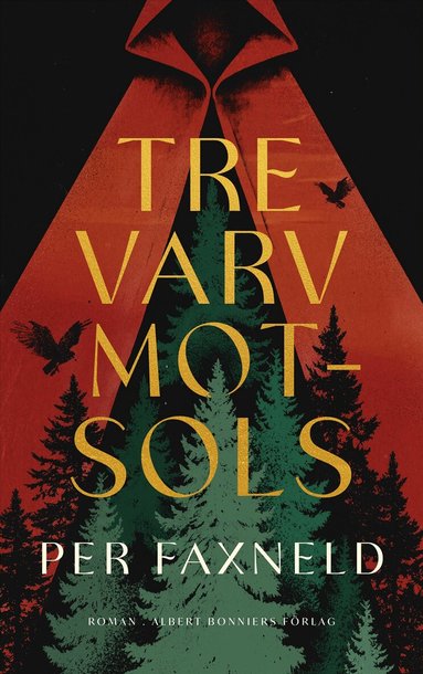 Per Faxneld - Tre varv motsols, Inbunden