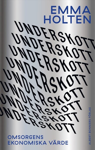 bokomslag Underskott : omsorgens ekonomiska värde