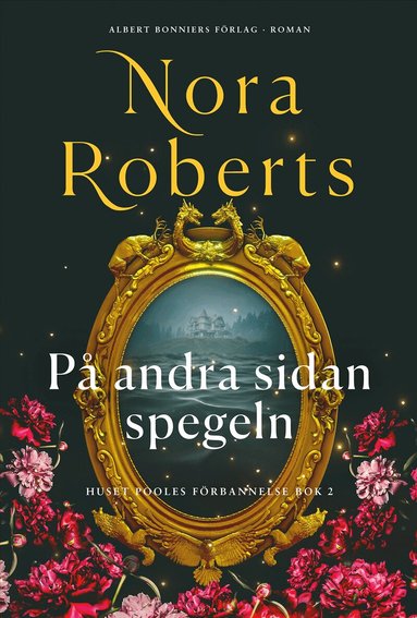 Nora Roberts - På andra sidan spegeln, Inbunden