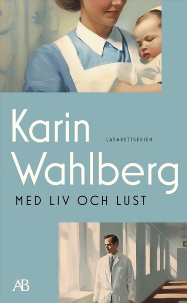 Karin Wahlberg - Med liv och lust, Pocket