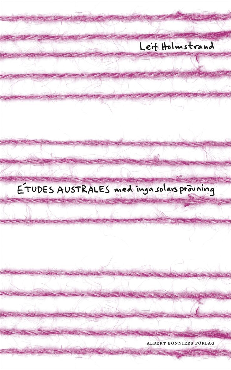 ÉTUDES AUSTRALES med inga solars prövning