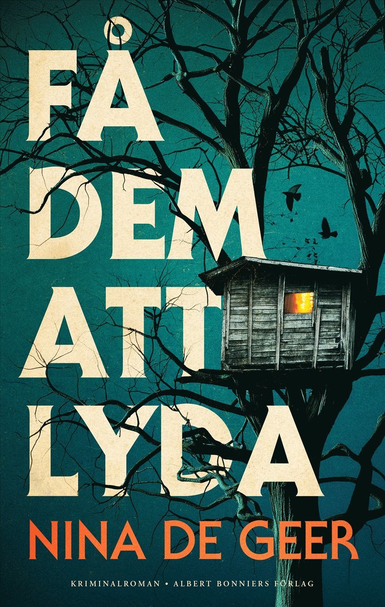 Nina De Geer - Få dem att lyda, Inbunden