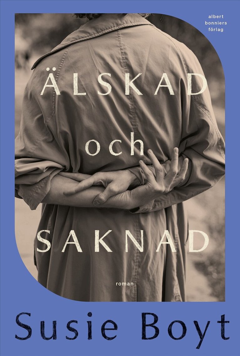 Älskad och saknad