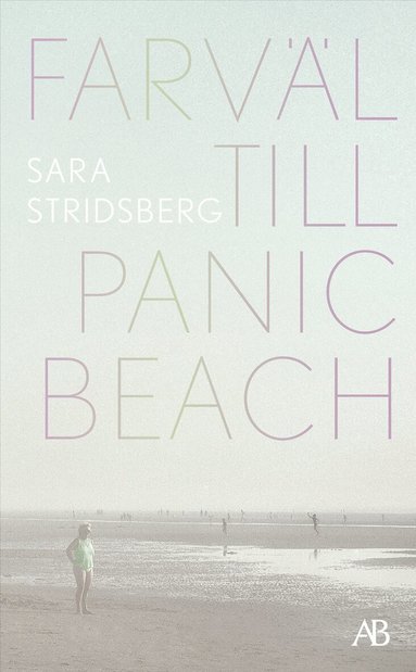 Sara Stridsberg - Farväl till Panic Beach, Pocket