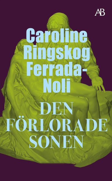 Caroline Ringskog Ferrada-Noli - Den förlorade sonen, Pocket