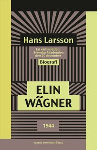bokomslag Hans Larsson : Tal vid inträdet i Svenska Akademien den 20 december 1944