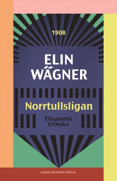 bokomslag Norrtullsligan : Elisabeths krönika