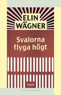 bokomslag Svalorna flyga högt